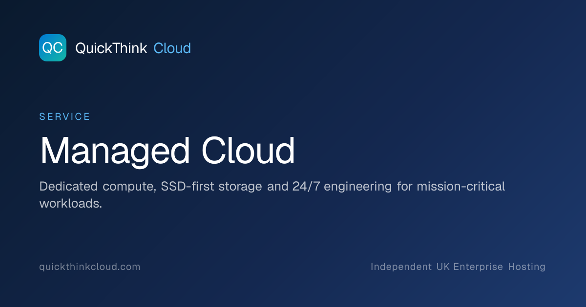 Managed Cloud Services UK | QuickThink Cloud